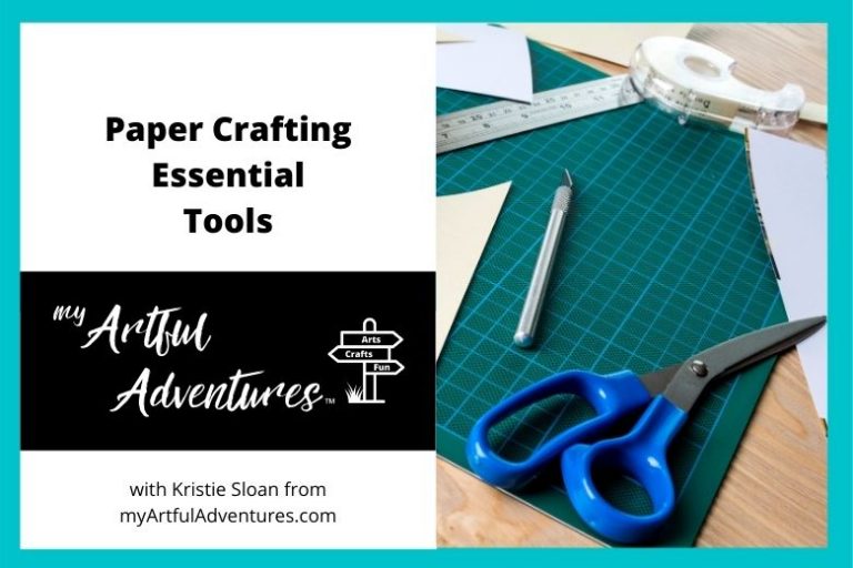 Essential Paper Crafting Tools - My Artful Adventures