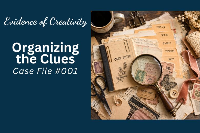 Creative storage ideas for ephemera, ribbons, and craft supplies featuring vintage paper pieces, file dividers, and organization tools.