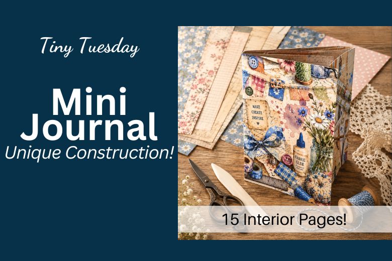 Mini Journal with unique construction featuring 15 interior pages made from printable Arts & Crafts papers for Tiny Tuesday.